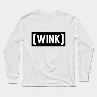 WINK Long Sleeve T-Shirt